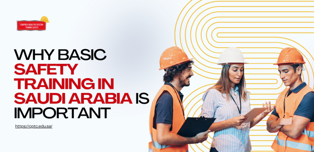 Safety Training in Saudi Arabia